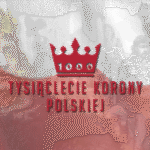 1000 – lecie Korony Polskiej